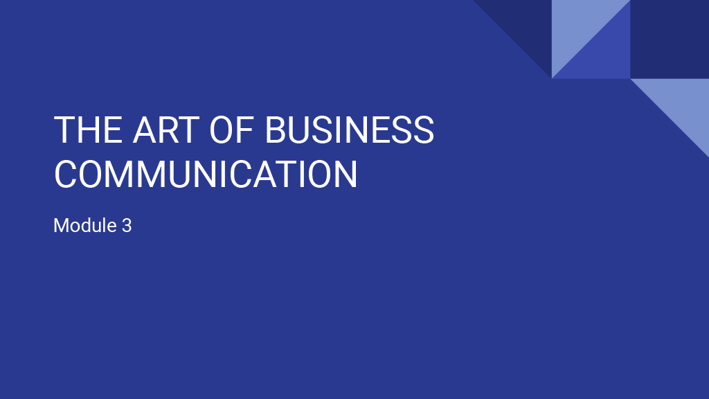 The Art of Business Communicate Module 3